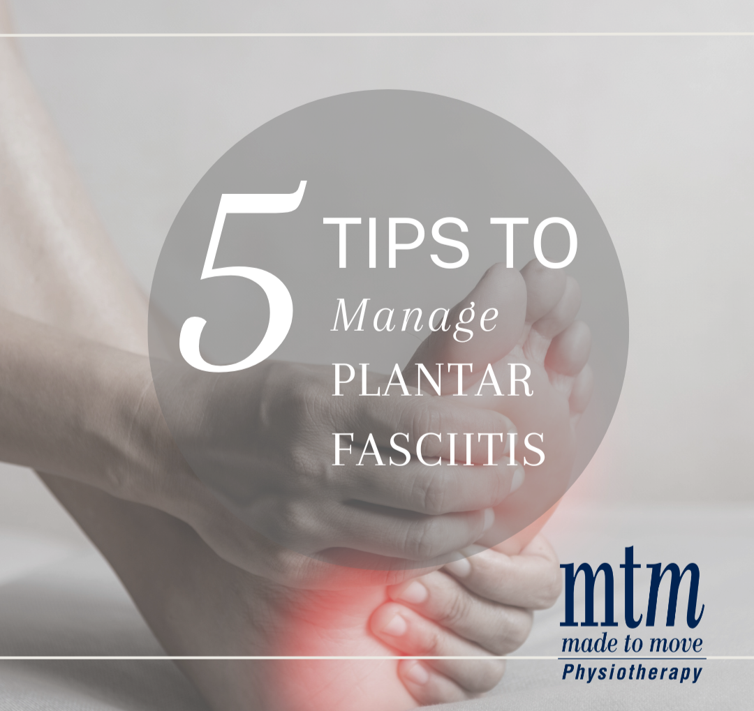 5 Tips to Manage Plantar Fasciitus